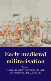 Cover of: Early Medieval Militarisation