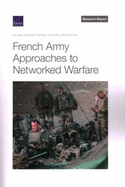 Cover of: French Army Approaches to Networked Warfare