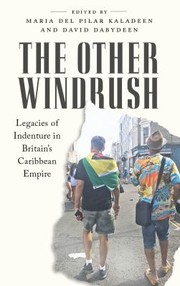 Cover of: Other Windrush by Maria del Pilar Kaladeen, David Dabydeen, Tina K. Ramnarine, Maria del Pilar Kaladeen, David Dabydeen, Tina K. Ramnarine