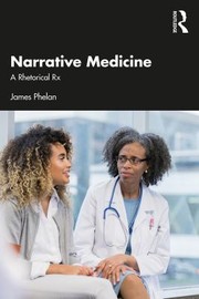 Cover of: Narrative Medicine by Phelan, James, Phelan, James