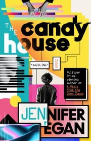 Cover of: The Candy House by Jennifer Egan