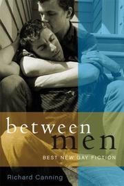 Cover of: Between Men: Best New Gay Fiction