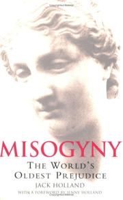 Cover of: Misogyny: The World's Oldest Prejudice