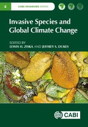 Cover of Invasive Species and Global Climate Change by lewis ziska,jeffery s. dukes