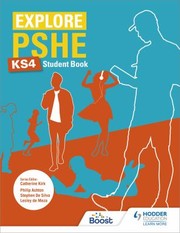 Cover of: Explore PSHE for Key Stage 4 Student Book by Philip Ashton