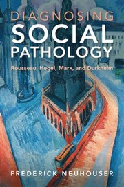 Cover of: Diagnosing Social Pathology by Frederick Neuhouser, Frederick Neuhouser