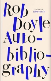 Cover of: Autobibliography by Rob Doyle