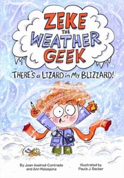 Cover of: Zeke the Weather Geek by Joan Axelrod-Contrada, Ann Malaspina, Paula Becker