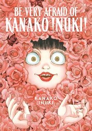 Cover of: Be Very Afraid of Inuki Kanako by Inuki Kanako