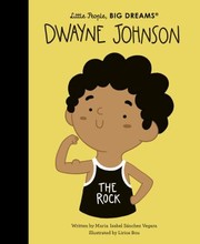 Cover of: Dwayne Johnson (Little People, Big Dreams)