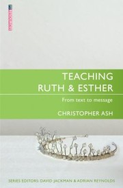 Cover of: Teaching Ruth and Esther: From Text to Message