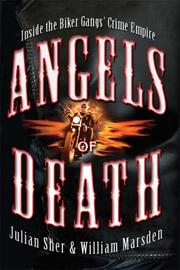 Cover of: Angels of Death: Inside the Biker Gangs' Crime Empire