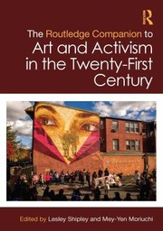 Cover of: Routledge Companion to Art and Activism in the Twenty-First Century