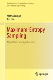 Cover of: Maximum-Entropy Sampling: Algorithms and Application