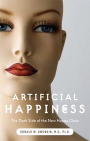 Cover of: Artificial Happiness by Ronald W. Dworkin