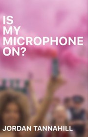 Cover of: Is My Microphone On?