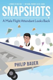 Cover of: Snapshots: A Male Flight Attendant Looks Back