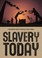 Cover of: Slavery Today