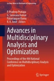 Cover of: Advances in Multidisciplinary Analysis and Optimization: Proceedings of the 4th National Conference on Multidisciplinary Analysis and Optimization