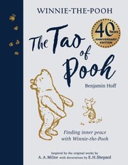 Cover of: Tao of Pooh 40th Anniversary Gift Edition by Benjamin Hoff, E. H. Shepard