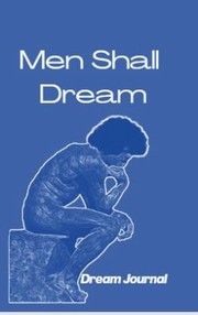 Cover of: Men Shall Dream: Dream Journal