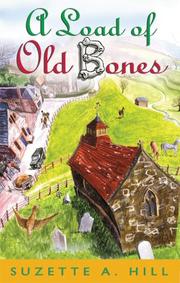 Cover of: A Load of Old Bones by Suzette A. Hill, Suzette A. Hill