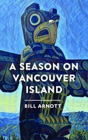 Cover of: Season on Vancouver Island by Bill Arnott