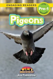 Cover of: Pigeons: Animals in the City