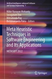 Meta Heuristic Techniques in Software Engineering and Its Applications cover