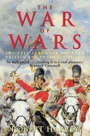 Cover of: The War of Wars: The Epic Struggle Between Britain and France: 1789-1815