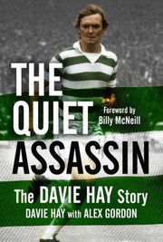 Cover of: Quiet Assassin: The Davie Hay Story