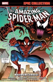 Cover of: Amazing Spider-Man Epic Collection by David Michelinie, Marvel Various, Mark Bagley