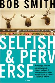 Cover of: Selfish and Perverse