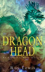 Cover of: Dragon Head (Arnold Landon Mystery) | Roy Lewis
