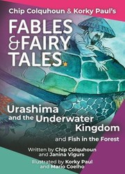 Cover of: Urashima and the Underwater Kingdom and Fish in the Forest