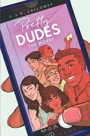 Cover of: Pretty Dudes: the Novel