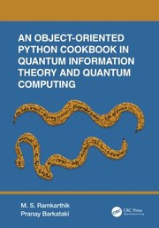 Cover of: Object Oriented Python Cookbook in Quantum Information Theory and Quantum Computing