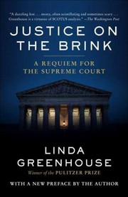 Cover of: Justice on the Brink: A Requiem for the Supreme Court