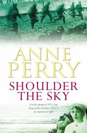 Cover of: Shoulder the Sky by Anne Perry - undifferentiated