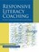 Cover of: Responsive Literacy Coaching