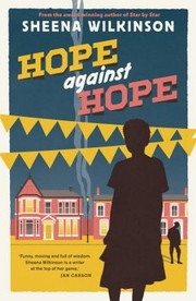 Cover of: Hope Against Hope by Sheena Maria Wilkinson