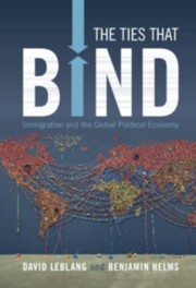 Cover of: Ties That Bind: Immigration and the Global Political Economy