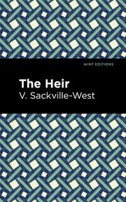 Cover of: Heir by Vita Sackville-West, Vita Sackville-West, Mint Editions