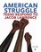 Cover of: American Struggle