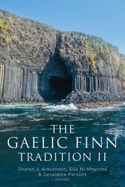 Cover of: Gaelic Finn Tradition II by Sharon J. Arbuthnot, Síle Ní Mhurchú, Geraldine Parsons, Sharon J. Arbuthnot, Síle Ní Mhurchú, Geraldine Parsons