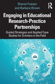 Cover of: Engaging in Educational Research-Practice Partnerships: Guided Strategies and Applied Case Studies for Scholars in the Field