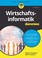 Cover of: Wirtschaftsinformatik Für Dummies