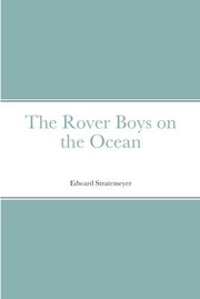 Cover of: Rover Boys on the Ocean by Edward Stratemeyer