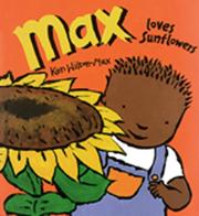Cover of: Max loves sunflowers