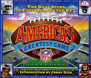 Cover of: America's greatest game: the real story of football and the NFL